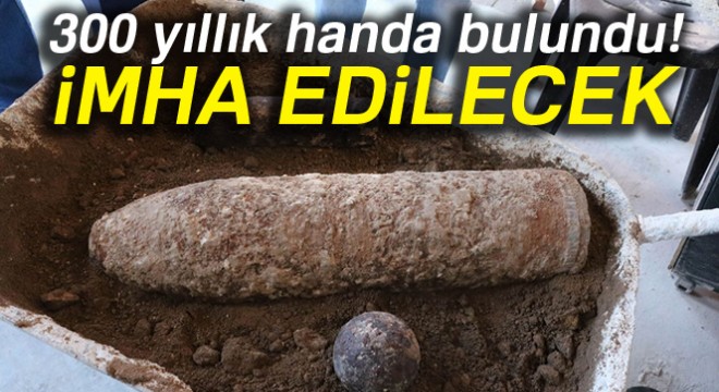 100 yıllık top mermisi bulundu