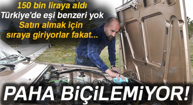 150 bin liraya aldığı otomobiline paha biçemiyor