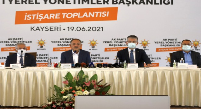 AK Parti Yerel Yönetimler Başkanlığı İstişare Toplantısı Kayseri'de yapıldı