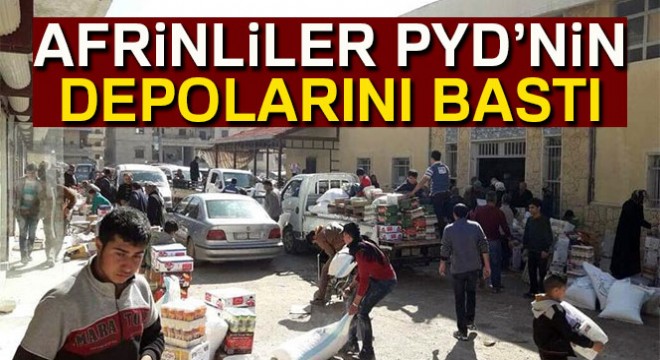 Afrin'de halk PYD'nin gıda deposunu bastı