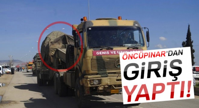 Afrin'e sevkiyat sürüyor