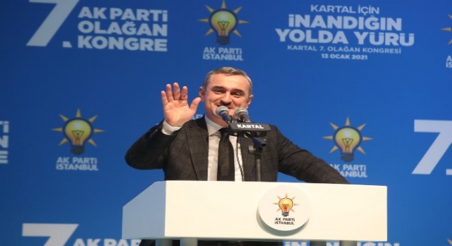 Ak Parti İstanbul'da Maltepe ve Kartal İlçe Kongreleri yapıldı