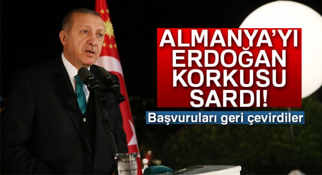 Almanya'yı Erdoğan korkusu sardı