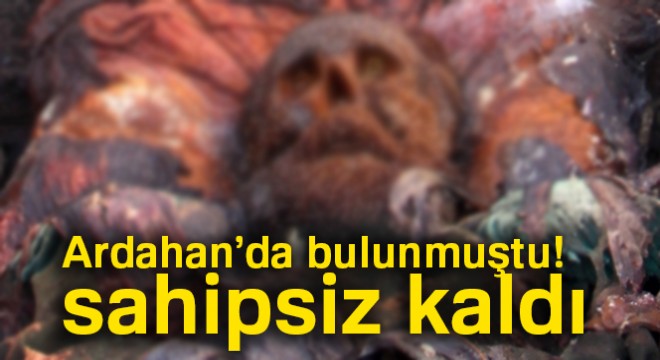Ardahan'da bulunan Polonyalı yarbayın naaşı sahipsiz kaldı
