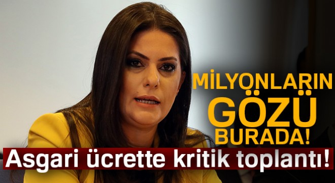 Asgari Ücret Komisyonu toplandı!