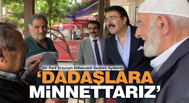 Aydemir: ‘Dadaşlara minnettarız'