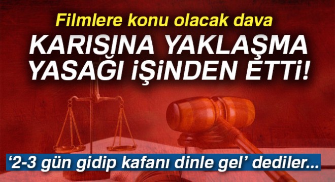 Aynı iş yerinde çalıştığı eşine yaklaşmama cezası aldı