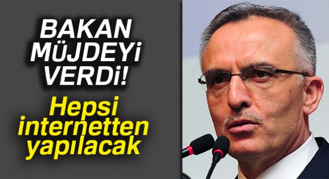 Bakan Ağbal: 'Bütün işlemleri interaktif vergi dairesi ortamına taşıyoruz'