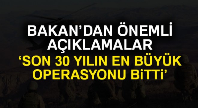Bakan Soylu: 'Son 30 yılın en önemli terör operasyonlarından bir tanesi de sona ermiştir'