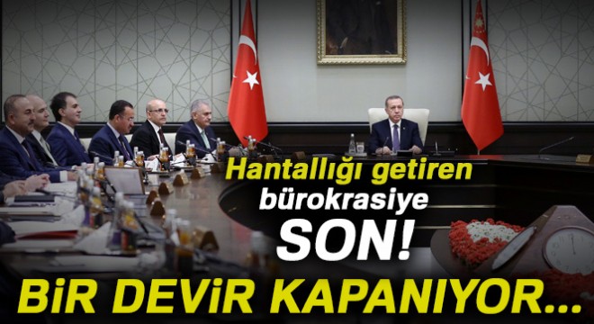 Bir devir kapanıyor: Bürokrasiye son