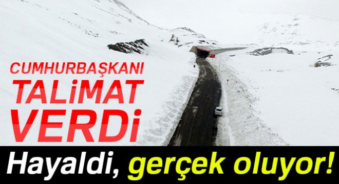 Cumhurbaşkanı talimat verdi, ‘Tünel Projesi' onaylandı