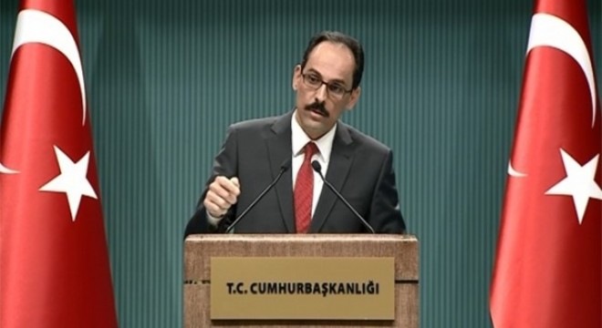 Cumhurbaşkanlığı Sözcüsü Kalın'dan KOVİD-19 salgınına ilişkin değerlendirmeler