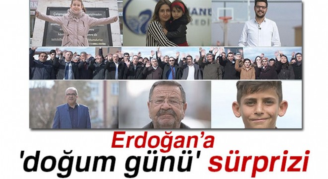 Erdoğan'a 'doğum günü' sürprizi