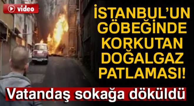 Fatih'te doğalgaz borusu patladı, vatandaş sokağa döküldü
