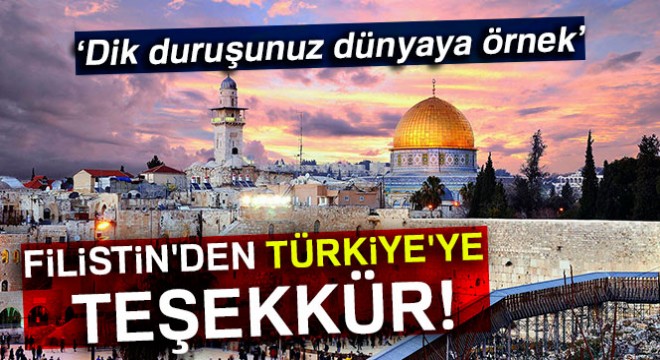 Filistin Büyükelçisi Mustafa: Dik duruşunuz dünyaya örnek