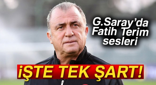 Galatasaray'da Fatih Terim sesleri! Tek şart...