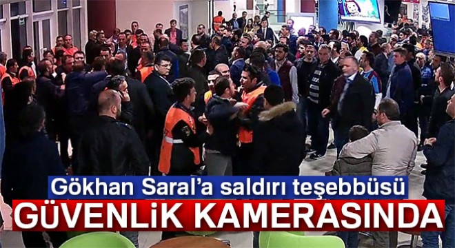 Gökhan Saral'a yapılan saldırı teşebbüsü güvenlik kameralarına yansıdı