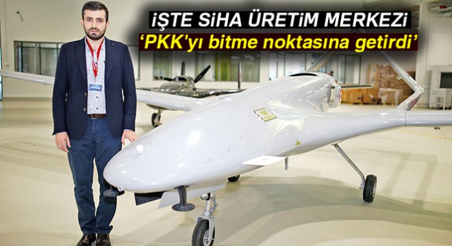 İHA'ların mimarı Selçuk Bayraktar: 'İHA ve SİHA'ların devreye girmesi PKK'yı bitme noktasına getirdi'