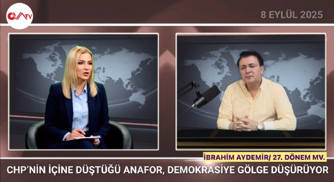 İbrahim Aydemir: CHP'nin içine düştüğü anafor, demokrasiye gölge düşüren bir tavırdır