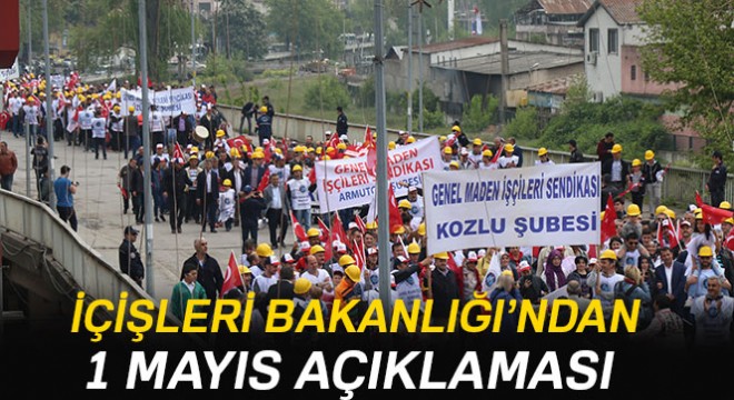 İçişleri Bakanlığı'ndan 1 Mayıs açıklaması