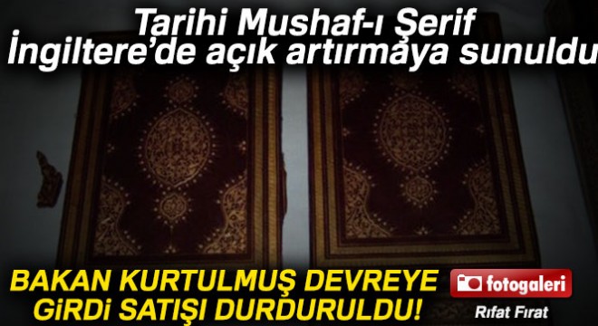 İngiltere'de açık artırmadaki tarihi Mushaf-ı Şerif'in satışı durduruldu