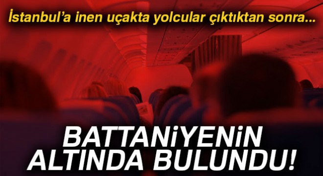 İstanbul'a inen uçağı temizlerken öyle şeyler buldu ki...