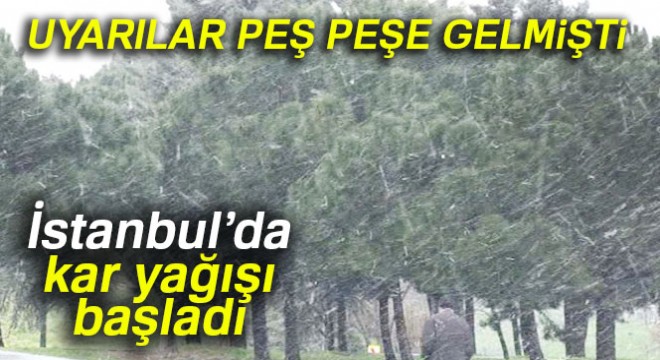 İstanbul'da kar yağışı başladı