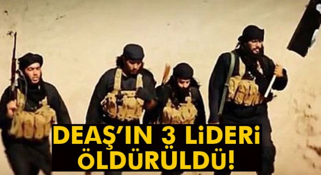 Pentagon: 'DEAŞ'ın 3 lideri öldürüldü'