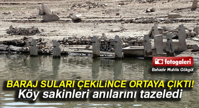 Sular çekildi, köy ortaya çıktı