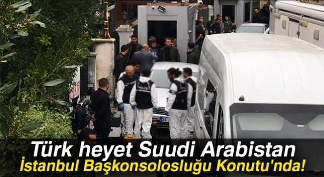 Türk heyet, Suudi Konsolos'un Konutuna Geldi