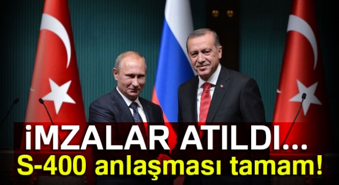 Türkiye ile Rusya arasında S-400 anlaşması imzalandı